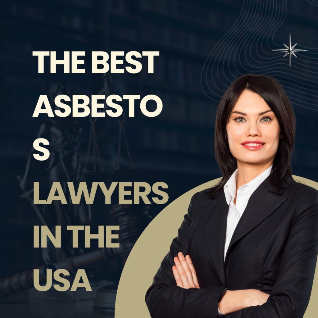 Asbestos Lawyers, asbestos lawyers in Texas, mesothelioma lawyers, asbestos lawyers near me, top 10 mesothelioma law firm, mesothelioma lawsuit